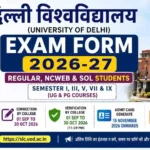 DU Exam Form 2026-27 Last Date for Delhi University Students